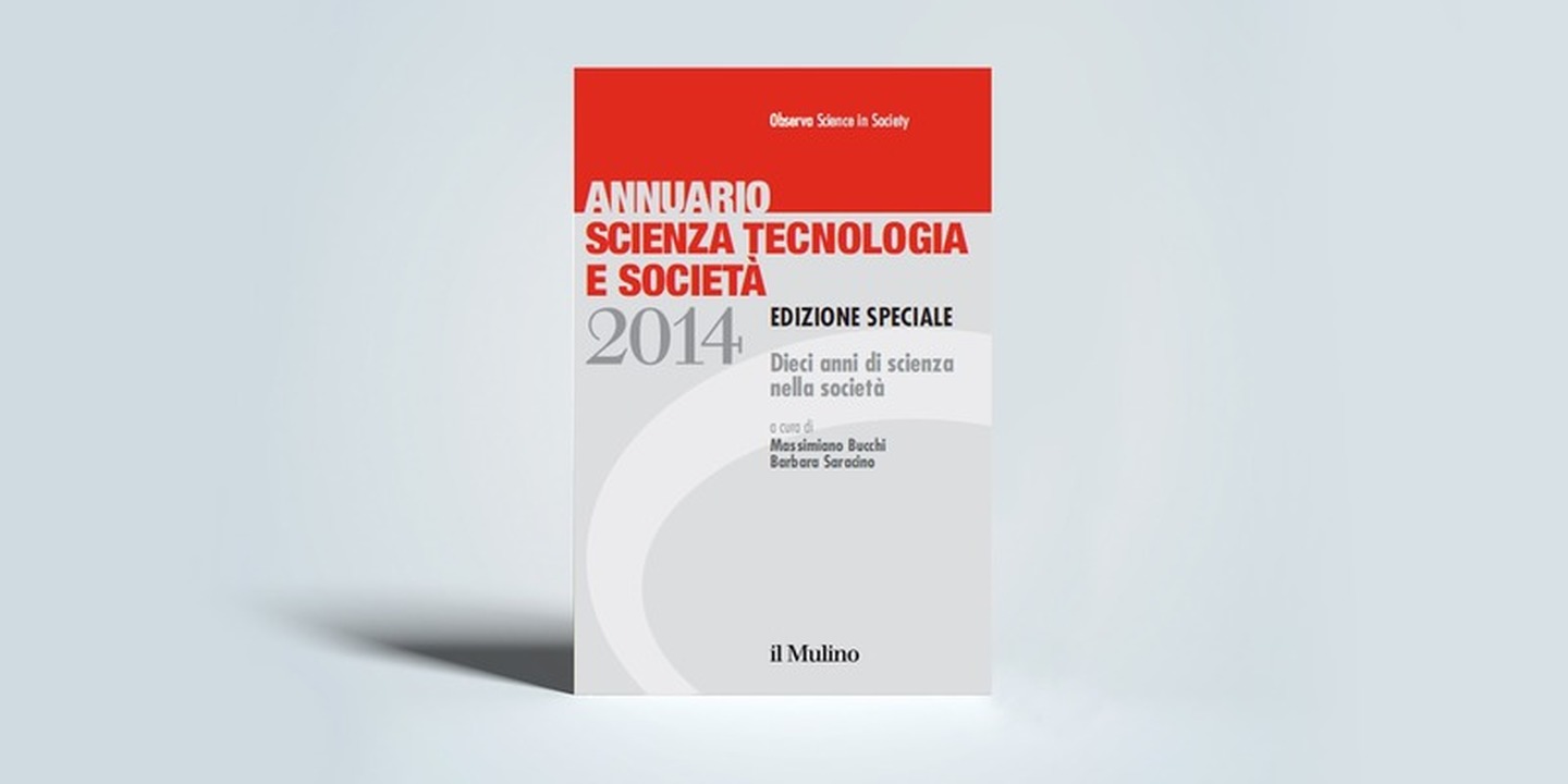 Dieci anni di tendenze nel nuovo annuario scienza tecnologia e societa di observa